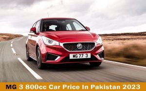 MG 3 800cc Car Price In Pakistan 2023