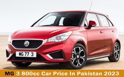 MG 3 800cc Car Price In Pakistan 2023