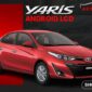 Toyota Yaris Android LCD 2024